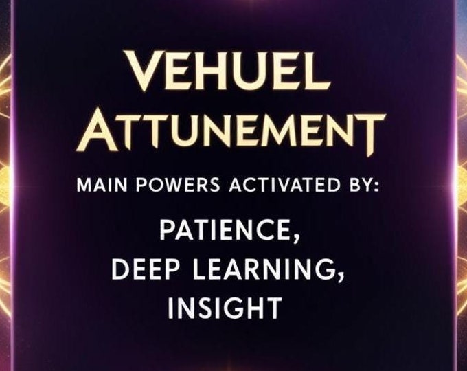 Kabbalah Attunement ,Vehuel,Name of God , Vau-He-Vau, Qabalah Attunement, powerful energy, Spiritual Grow Up , Spiritual Awakening