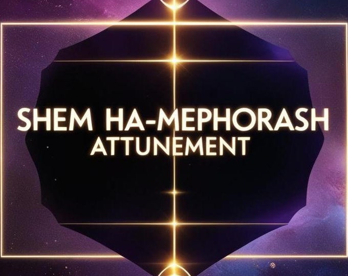 Kabbalah Attunement ,Shem Ha-Mephorash, Names of God ,Qabalah Attunement, powerful energy, Spiritual Grow Up , Spiritual Awakening