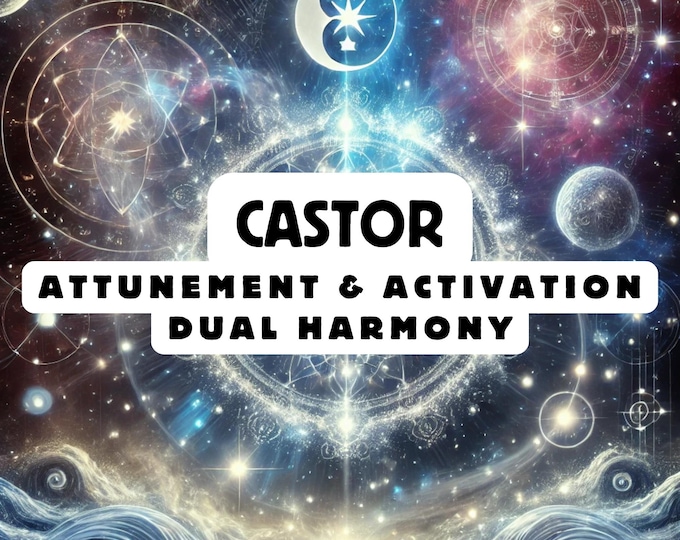Castor Attunement, Activation ,Astrology attunement