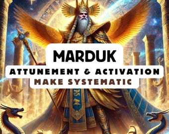 Marduk Attunement & Activation , Spiritual Attunement, Cosmic Awakening , spiritual awakening,divine attunement, Holy Attunement
