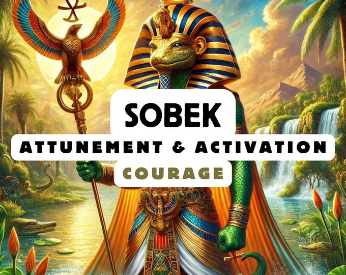 Sobek Attunement & Activation , Spiritual Attunement, Cosmic Awakening , spiritual awakening,Spiritual Courage