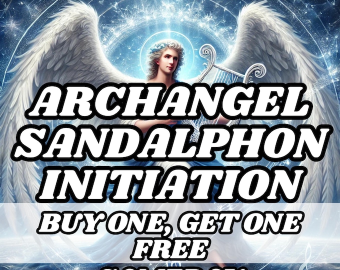 Archangel Sandalphon Initiation Ritual , Psychic Activation , Psychic Attunement , Spiritual Attunement , Angel Attunement, Archangel Ritual