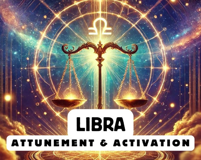 Libra Attunement, Activation ,Astrology attunement