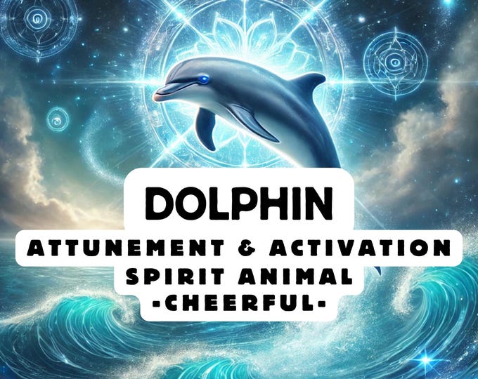 Dolphin Spirit Animal Attunement, Activation