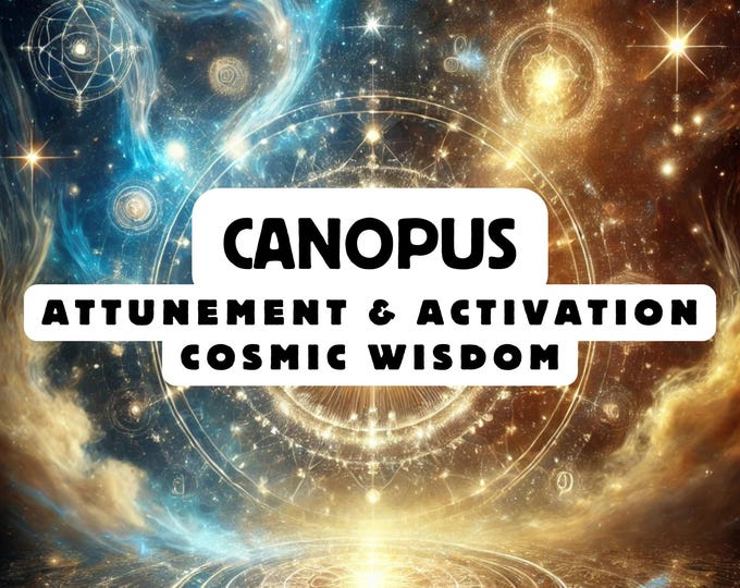 Canopus Attunement, Activation ,Astrology attunement