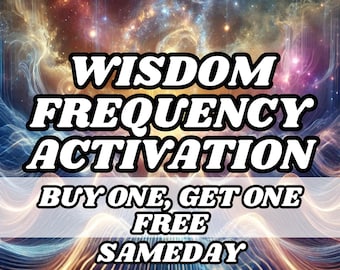 Wisdom Frequency Activation,Psychic Activation,Spiritual Activation