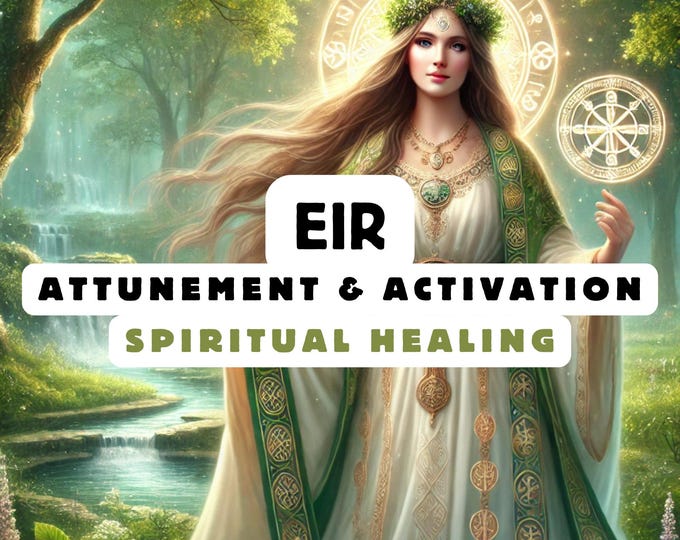 Eir Attunement & Activation , Spiritual Attunement, Cosmic Awakening , spiritual awakening,divine attunement,Divine Support,SpiritualSupport