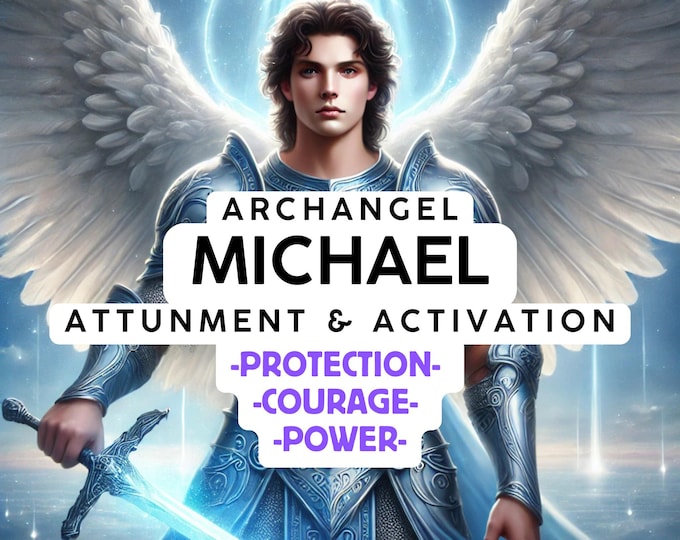 Archangel Michael Attunement & Activation