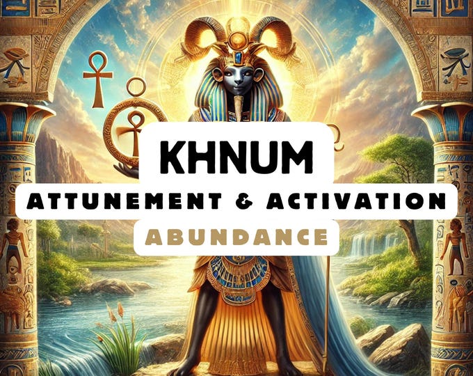 Khnum Attunement & Activation , Spiritual Attunement, Cosmic Awakening , spiritual awakening, Abundance