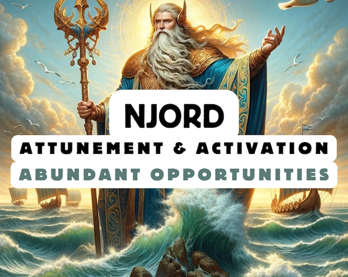 Njord Attunement & Activation , Spiritual Attunement, Cosmic Awakening , spiritual awakening,divine attunement,abundance attunement