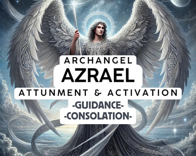 Archangel Azrael Attunement & Activation