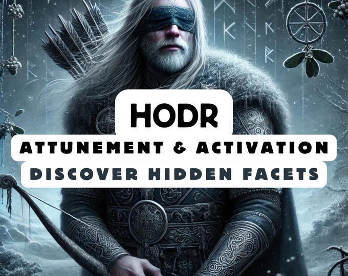 Hodr Attunement & Activation , Spiritual Attunement, Cosmic Awakening , spiritual awakening,divine attunement
