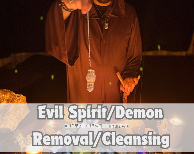 Evil Spirit / Demon Removal, Negative Entity Cleansing, Remove Negative Energy / Entities, Spiritual Cleansing