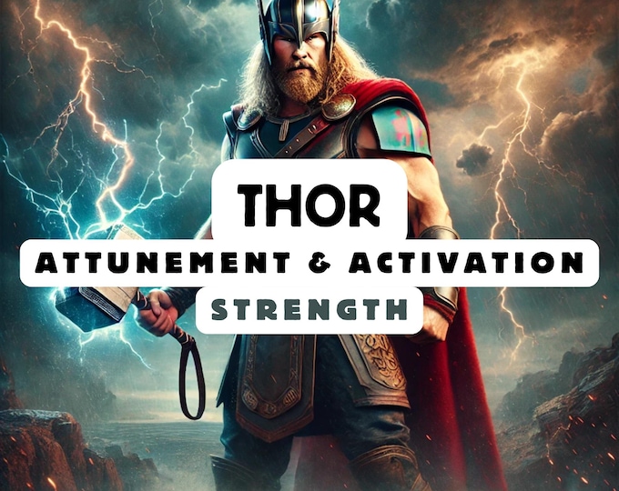Thor Attunement & Activation , Spiritual Attunement, Cosmic Awakening , spiritual awakening,divine attunement