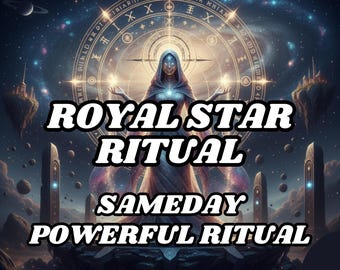 Royal Star Ritual ,Ritual, Psychic Attunement, Psychic Activation,Psychic Initiation,Astrology attunement,Astrology Ritual , Same Day Ritual