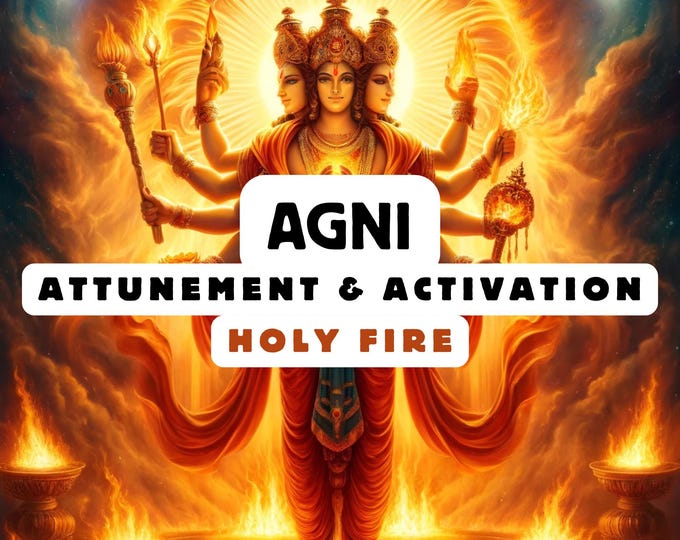 Agni Attunement & Activation , Spiritual Attunement, Cosmic Awakening , spiritual awakening,divine attunement, Holy attunement