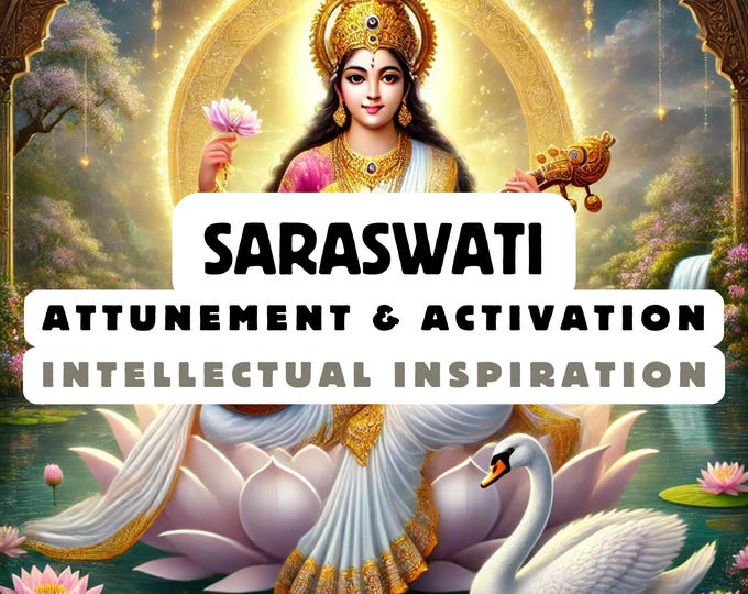 Saraswati Attunement & Activation , Spiritual Attunement, Cosmic Awakening , spiritual awakening,divine attunement