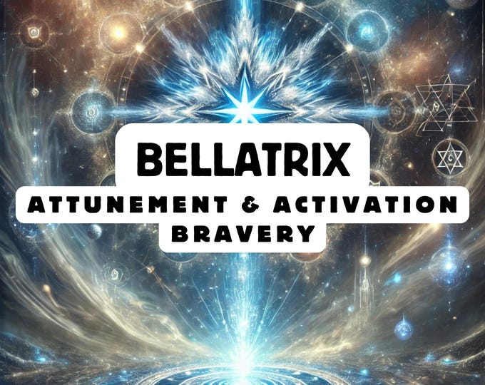 Bellatrix Attunement, Activation ,Astrology attunement