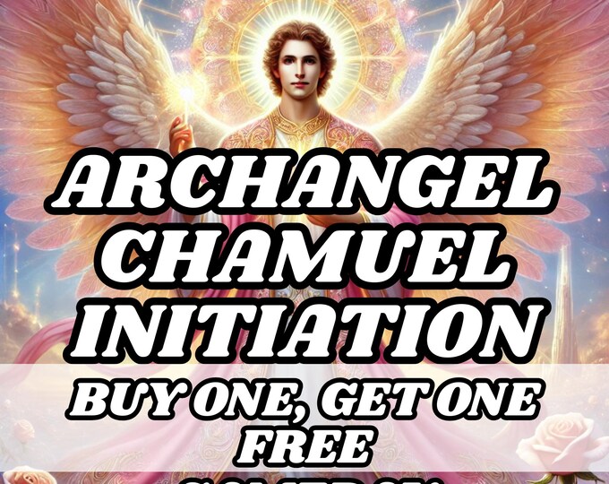 Archangel Chamuel Initiation Ritual , Psychic Activation , Psychic Attunement , Spiritual Attunement , Angel Attunement, Archangel Ritual