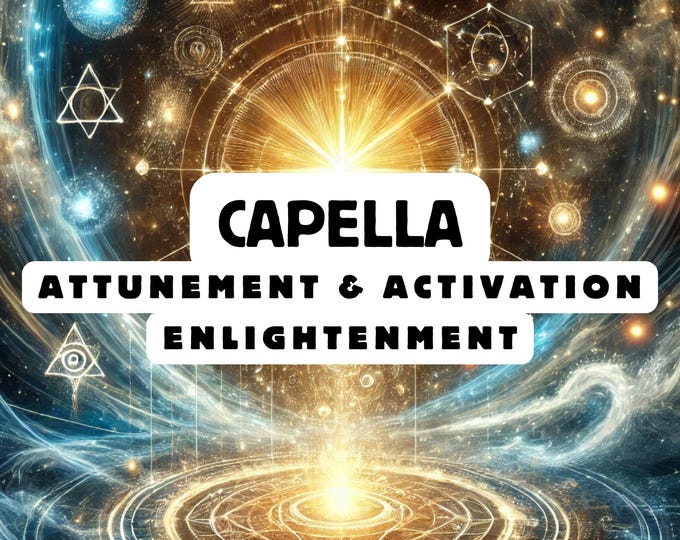 Capella Attunement, Activation ,Astrology attunement