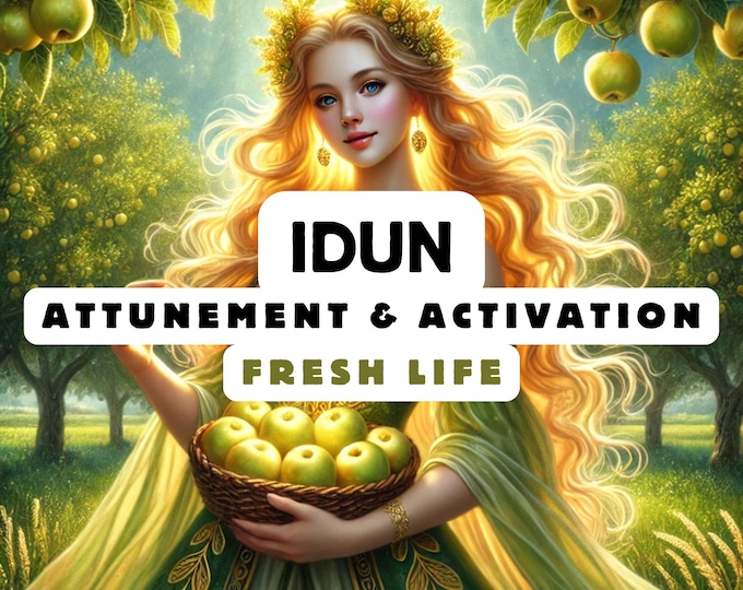 Idun Attunement & Activation , Spiritual Attunement, Cosmic Awakening , spiritual awakening,divine attunement