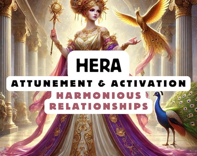 Hera Attunement & Activation , Spiritual Attunement, Cosmic Awakening , spiritual awakening,Love Harmony