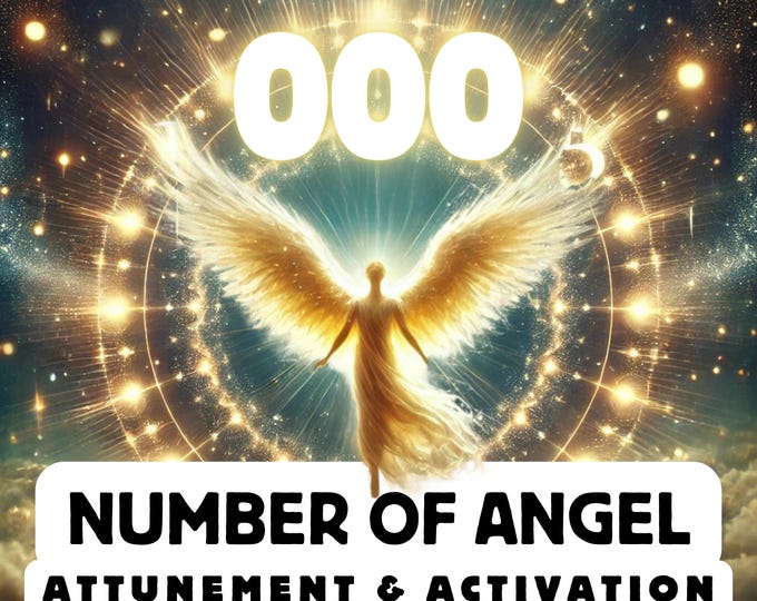 Angel Number "000" Attunement & Activation , Spiritual Attunement, Cosmic Awakening , spiritual awakening,divine attunement
