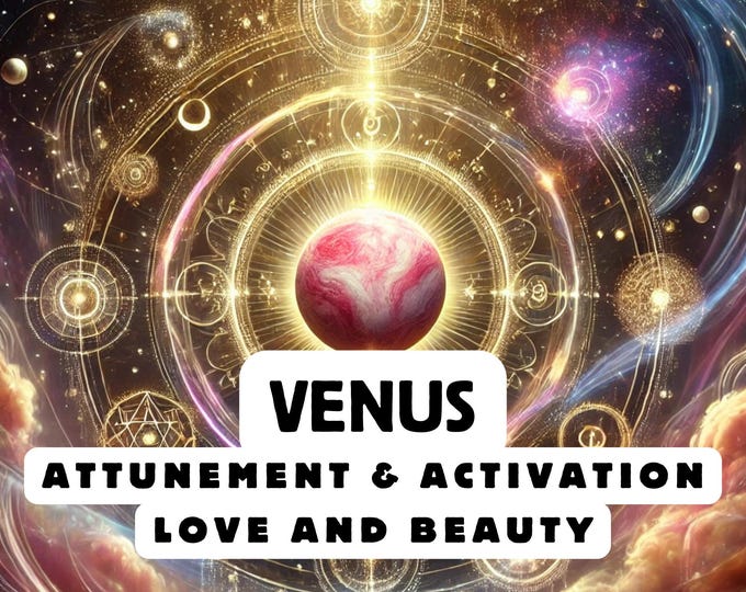 Venus Attunement, Activation ,Astrology attunement