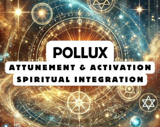 Pollux Attunement, Activation ,Astrology attunement