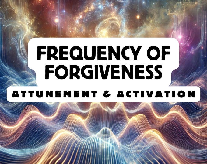 Frequency of Forgiveness Attunement & activation, Spiritual Awakening ,Spiritual Attunement, Holy Attunement, Divine Attunement
