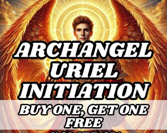 Archangel Uriel Initiation Ritual , Psychic Activation , Psychic Attunement , Spiritual Attunement , Angel Attunement, Archangel Ritual