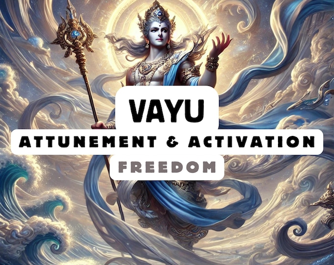 Vayu Attunement & Activation , Spiritual Attunement, Cosmic Awakening , spiritual awakening,divine attunement, Spiritual Freedom
