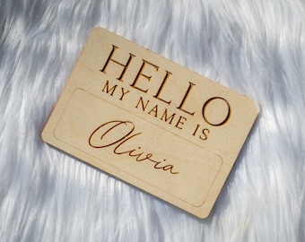 Birth Announcement Sign, Hello My Name Is Wooden Sign, Baby Name Announcement Sign, Newborn Photo Prop, Newborn Name Tag, Baby Shower Gift,