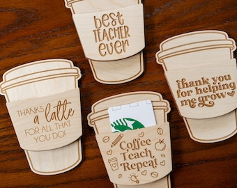 Coffee Gift Card Holder, Teacher Appreciation Gift, Gift Card Holder,  Teacher Gift Card Holder, Teacher Gift, End Of Year Teacher Gift