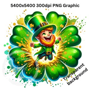 May include: A cartoon leprechaun wearing a green hat and green suit jumps out of a four-leaf clover with gold glitter. The background is white with gold and green splatters.