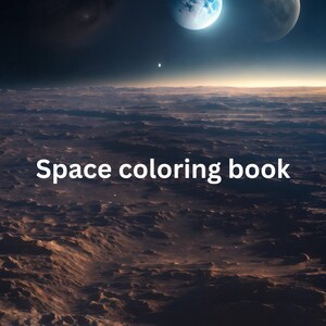 Space Coloring Book For Fun And Anyone