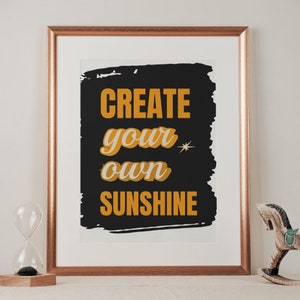 Create Your Own Sunshine Wall Art Poster
