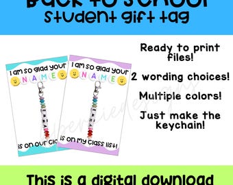 Back to School Name Keychain Tags | Printable Student Gift Tags | “I’m So Glad Your Name Is on My/Our Class List” | Bright Colorful PDF