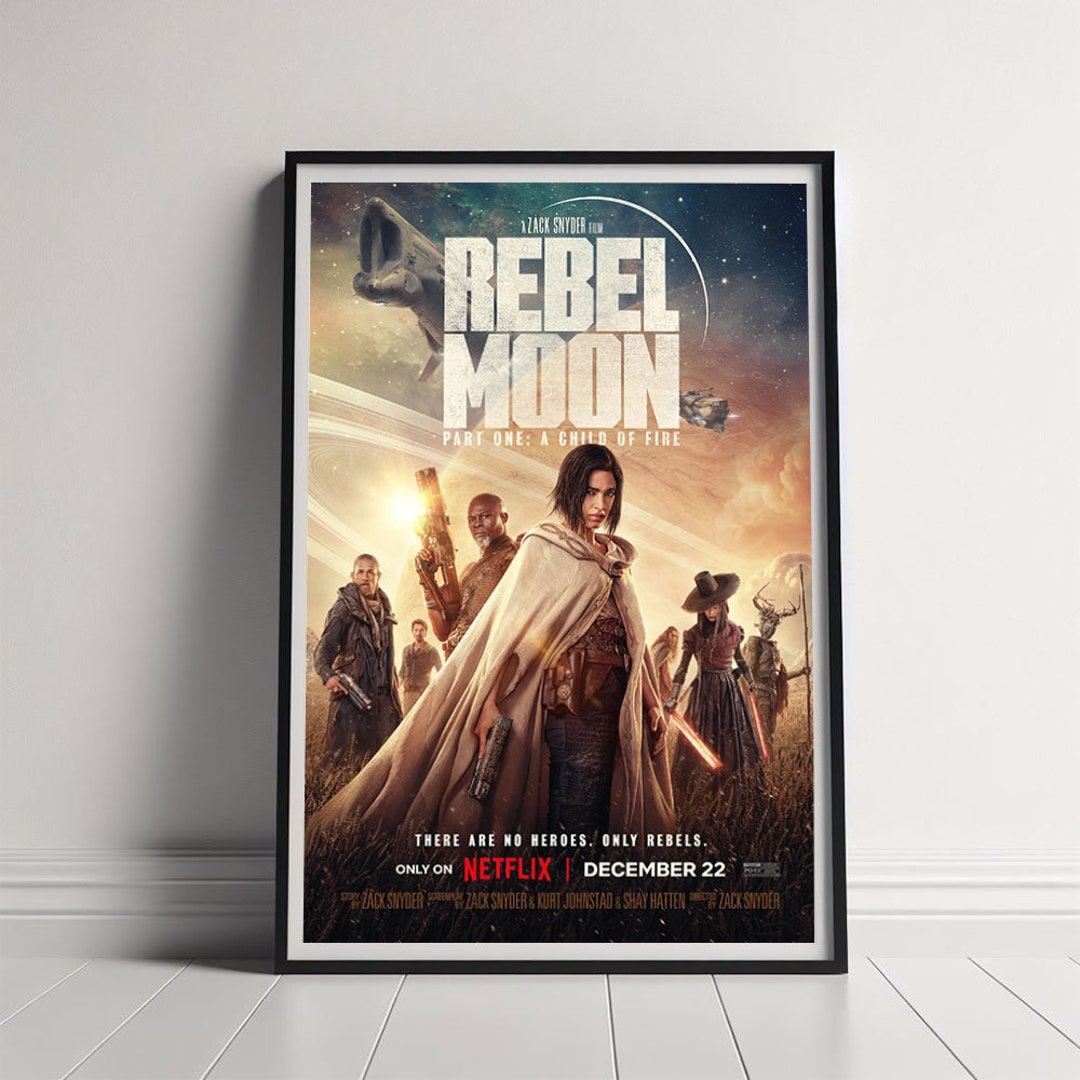 Rebel Moon Part One A Child of Fire Movie Poster High Etsy — free download
