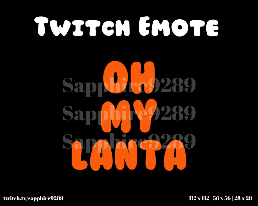 Orange Oh My Lanta Text Emote, Simple, Twitch Discord Stream, Emote for ...