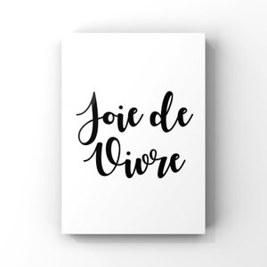 Joie de Vivre Joy of Life Printable Wall Art