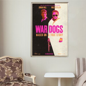 War Dogs - Movie Posters - Movie Collectibles - Unique Customized Poster Gifts