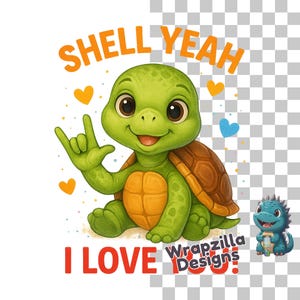 Turtle ASL I Love You Clipart PNG, Shell Yeah I Love You Sign Language Animal Design, Cute Deaf Awareness Sublimation Download