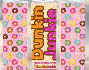 Dunkin Junkie Tumbler Wrap: 20 Unzen Skinny Sublimationsdesign (Digitaler Download)