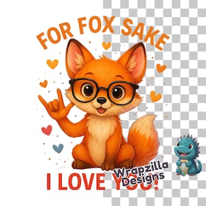 Fox ASL I Love You Clipart PNG, For Fox Sake I Love You Funny Sign Language Animal Design, Cute Deaf Awareness Sublimation Download