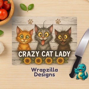 Crazy Cat Lady Cutting Board Design: Funny Cat Kitchen PNG (Digital Download)