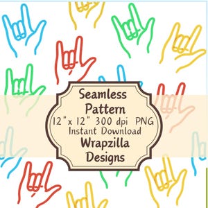 ASL I Love You Seamless Digital Background, Colorful Sign Language Pattern, Repeating Printable Paper, Deaf Awareness Tileable Design