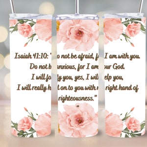 Floral Isaiah 41:10 Bible Verse Tumbler Wrap (PNG Digital Download)