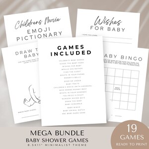 May include: A set of 19 printable baby shower games with a minimalist theme. The games include "Celebrity Baby Names", "Guess the Baby Food", "Wishes for Baby", "Would She Rather", "Find the Guest", "What's in Your Phone", "Mommy's Belly", "Over or Under", "Baby Traits", "Children's Movie (with Answers)", "Who Knows Mommy Best", "What's in Your Handbag", "The Price is Right", "Nursery Rhyme Quiz", "Draw the Baby", "Baby Scramble", "Baby Bingo", "Baby Animal Match", and "ABC Baby Name Game".