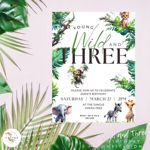 Young Wild And Three | Instant Download | Birthday Invitation | Wild One | Jungle Animals Invitation | Born Two Be Wild, canva template